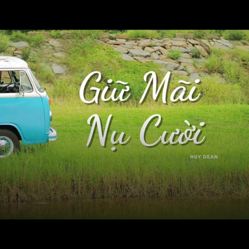 Giữ Mãi Nụ Cười - Huy Dane