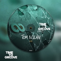 Tom Nolan - LYG (TTG Edit) FREE DOWNLOAD