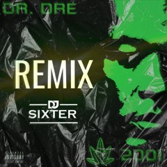Snoop Dogg - Still Dre Remix (DJ Sixter)
