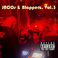 JNCOs & Blapperz - Vol.3