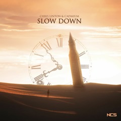 Chris Linton X CADMIUM - Slow Down