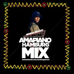 "Amapiano Hamburg" Livemix by Nerima Groove