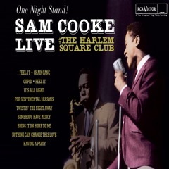 Bring It on Home to Me (Live at the Harlem Square Club, Miami, FL - January 1963)