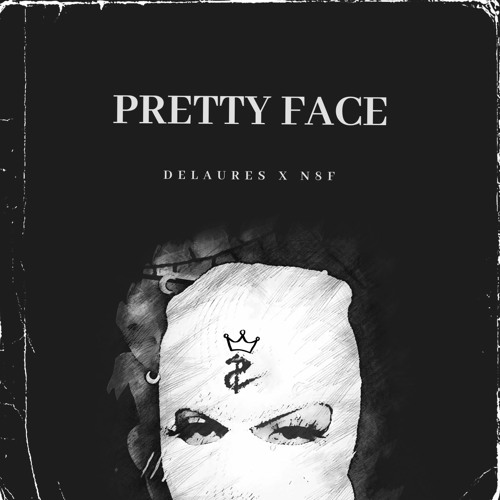 PRETTY FACE ft. N8F (Prod. tydavid)