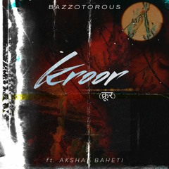 Kroor (feat. Akshay B.)