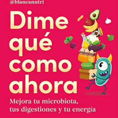 FREE KINDLE 📝 Dime qué como ahora / Tell Me What To Eat Now (Spanish Edition) by  Bl