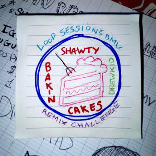 Drew Kid - SHAWTY BAKIN CAKES (Lightitupav Remix)