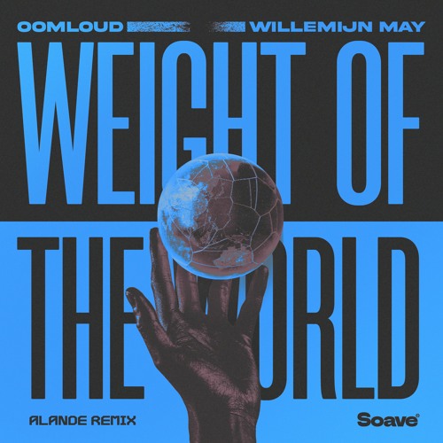 Oomloud & Willemijn May - Weight of the World (Alande Remix)