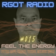 RGOT Radio: Feel The Energy (Future Rave, show 15)