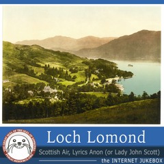 Loch Lomond - ft. MLucas
