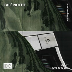 Café Noche / Ep.15 - Jan 2021