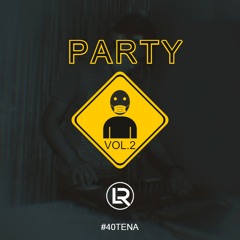 PARTY VOL.2 #40TENA