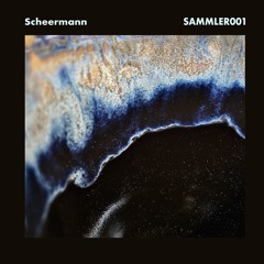 Scheermann SAMMLER 001 [SMR001]