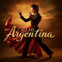 CALL ME ARGENTINA