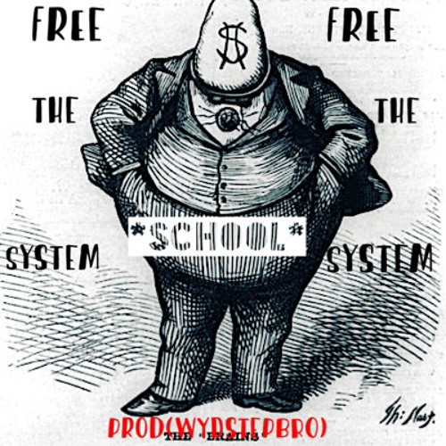 SCHOOL CORRUPTION! prod (wydstepbro) IG@333xantana