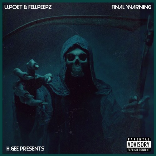 Final Warning Feat. FellPeepz (Prod By H.Gee)