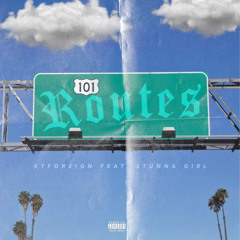 Routes (feat. Stunna Girl)