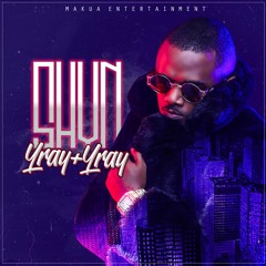 Shyn - Yray + Yray (FREE DL)