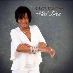 Dulce Matias - D Pos Sabe Morre Ka Nada
