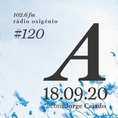 120. Uma Espécie de Azul Radio Show 18.09.20 (English)
