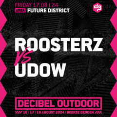 Roosterz vs Udow | Decibel outdoor 2024 | Future District | Friday