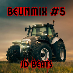 Beunmix #5 - JD Beats