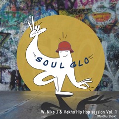Soul Glo Hip Hop Session w. Vakho & Nika J