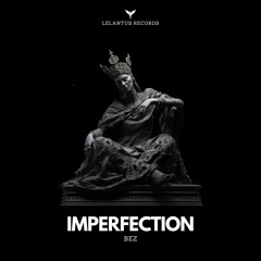 Bez - Imperfection (Original Mix)
