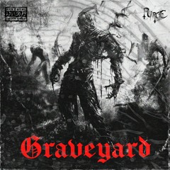 GRAVEYARD (PROD. OUTOFGRAVITY)