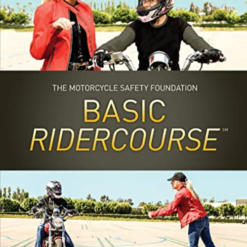 Read PDF 📗 Motorcycle Safety Foundation Basic RiderCourse Rider Handbook (MSF Learni