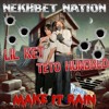 Download Video: Lil Ket + Teto Hundred - Make It Rain ReMIXXX (Nines)  ★NEKHBET NATION EXCLUSiVO ★