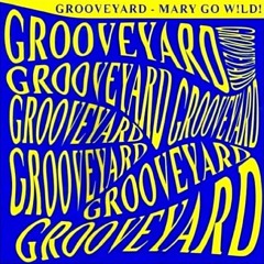 Mary Go Wild (Jwalker's Fathers Day Edit)(FREE DL)