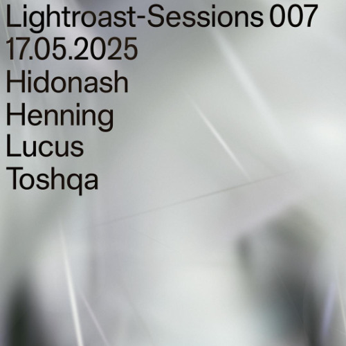 Lightroast Session 007