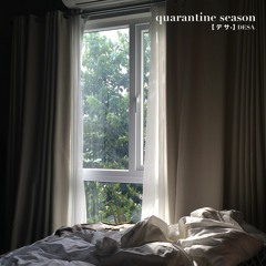 Quarantine Season