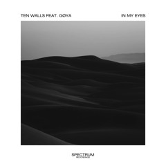 Ten Walls feat. GØYA - In My Eyes (Radio Edit)