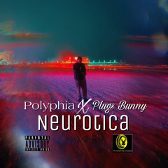 Polyphia x Plugs Bunny - Neurotica (Re-Imagined)