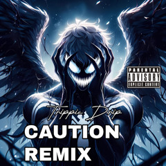 CAUTION REMIX