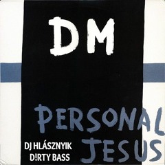 Depeche Mode - Personal Jesus (Dj Hlásznyik X D!rty Bass Reboot) Prev.