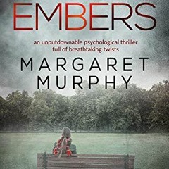 [VIEW] PDF 💕 DYING EMBERS an unputdownable psychological thriller full of breathtaki