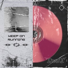 KEEP ON RUNNING [FREE DL]