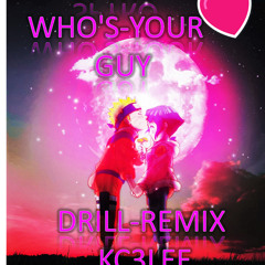 SPYRO-WHO'S-YOUR-GUY-DRILL-REMIX_KC3LEE