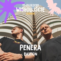 PENERA - Wisłoujście Festival 2022