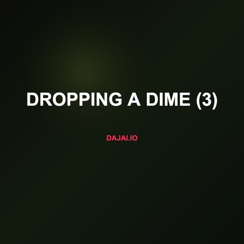 Dropping A Dime (3)