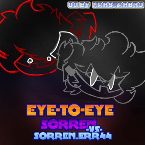 Friday Night Funkin' EyeToEye (But It's Sorren Vs. Sorren.Err44)