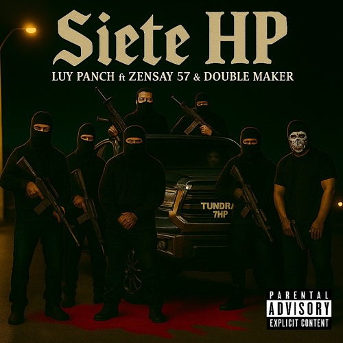 SIETE HP-Luy Panch ft Zensay 57 & Double Maker