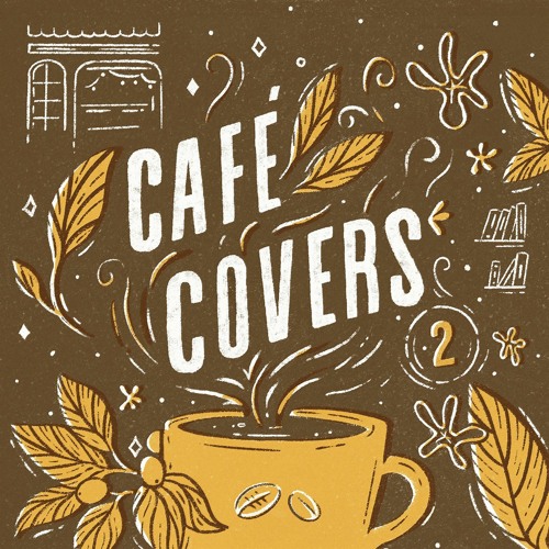 Stream Park Listen to Coffee House Covers ♨ playlist online