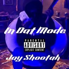 In Dat Mode