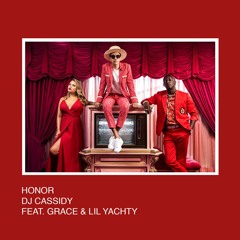 Honor (feat. Lil Yachty & SAYGRACE)