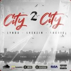 City 2 City(Prod Tmbeats)