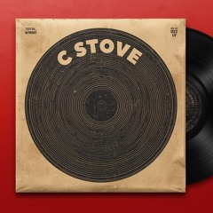 C Stove - Get The Feelin